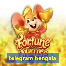 telegram bengala